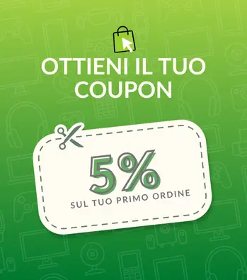 Ottieni il tuo coupon, 5% di sconto 